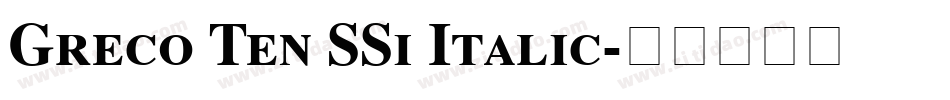 Greco Ten SSi Italic字体转换